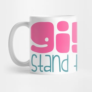 Girls Stand Together Mug